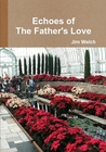 echoes-of-the-fathers-love